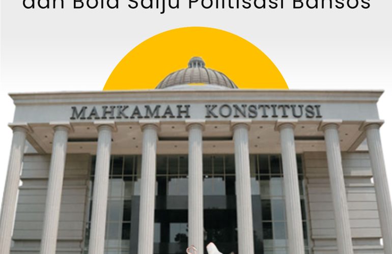 Putusan MK dan Bola Salju Politisasi Bansos