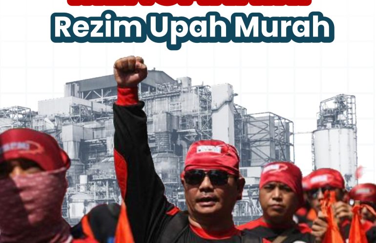 Mengakhiri Rezim Upah Murah